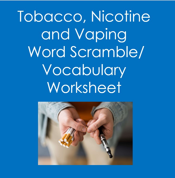 tobacco unscramble Tobacco, Nicotine, and Vaping- Word Scramble Vocabulary Worksheet (Health)