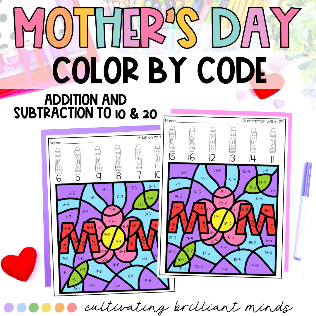 Mother's Day Math Color By Code | Addition, Subtraction, Doubles | May ...