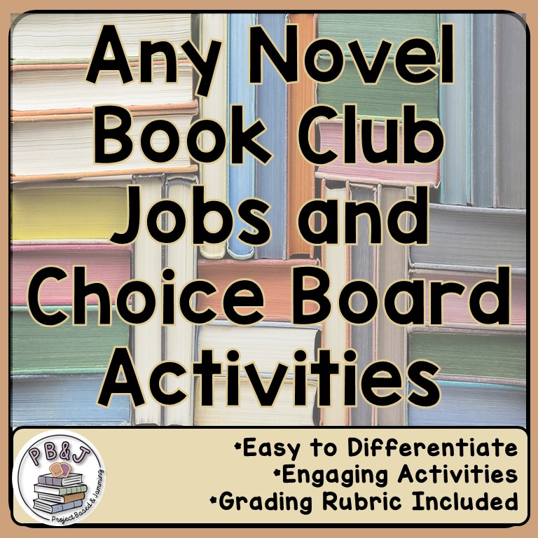 Book Club for Any Novel and Choice Board Projects