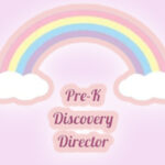 PreK Discovery Director