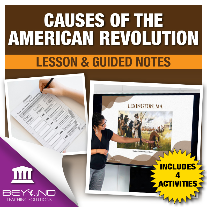 Causes of the American Revolution Digital Lesson and Activities - U.S ...