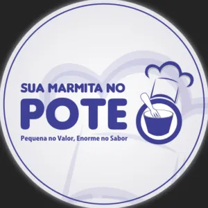 Sua Marmita no Pote - Pequena no Valor, Enorme no Sabor.