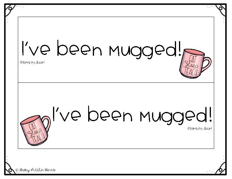 You've Been Mugged - Staff Morale Booster - Classful