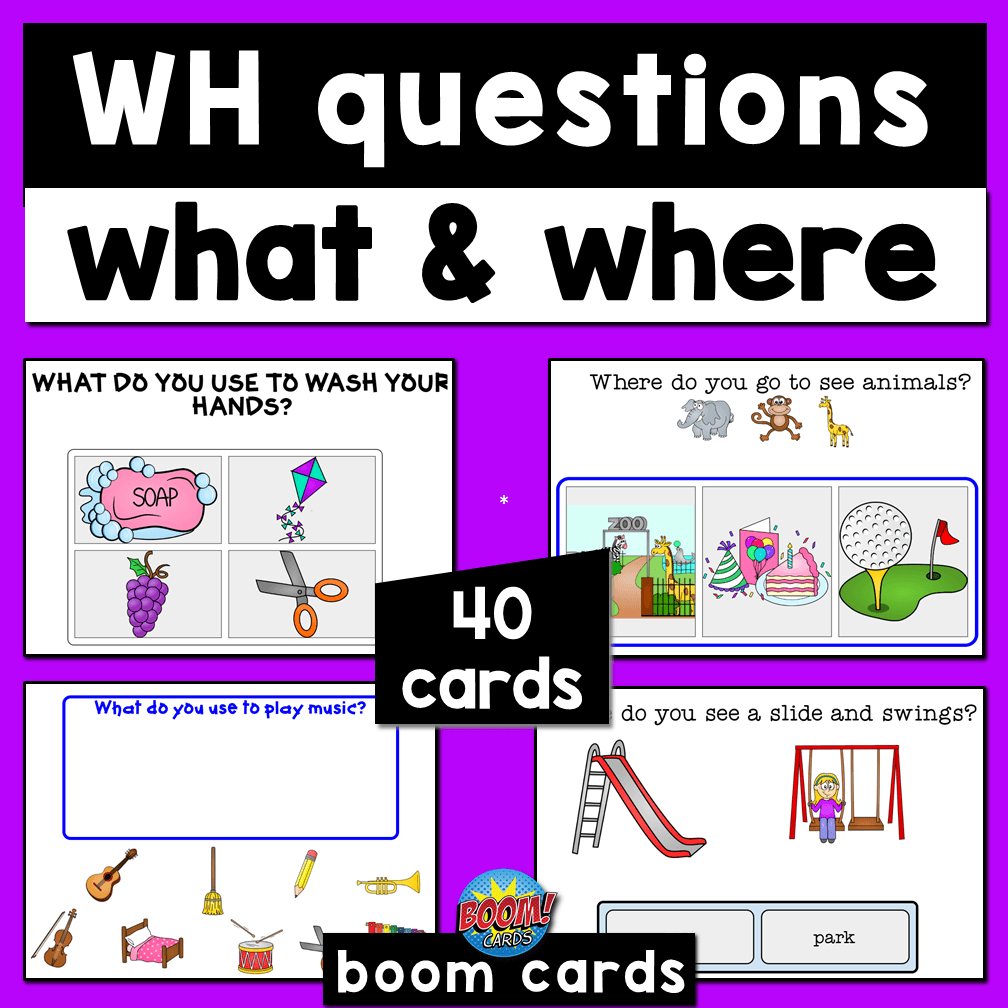 WH Questions Boom Cards What And Where Questions Classful