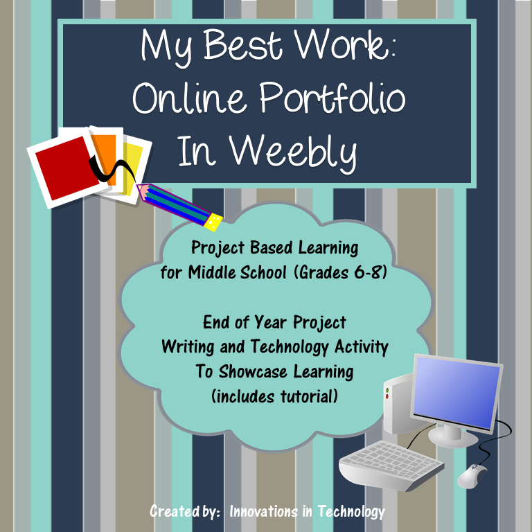 Best work online portfolio end of year project in weebly classful