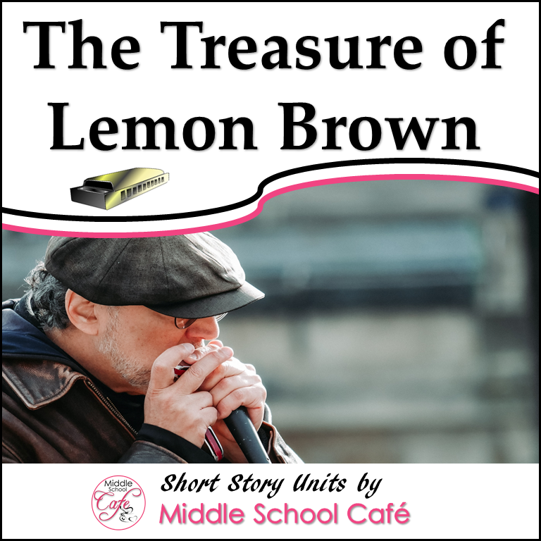 The Treasure of Lemon Brown Short Story Unit Reading Guide Classful