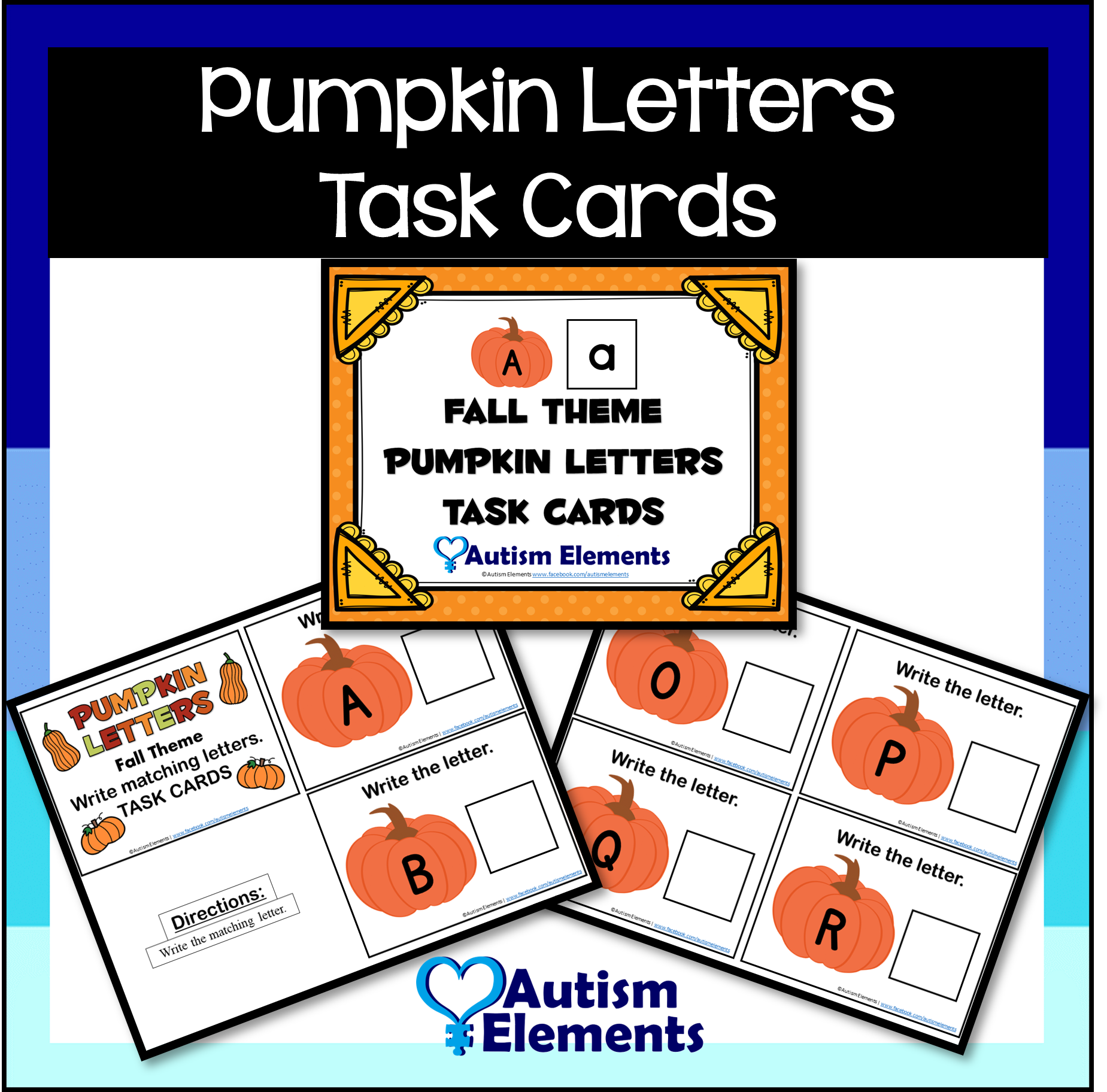 Writing Pumpkin Letters Task Cards-Fall Theme- Autism & SPED Resources ...