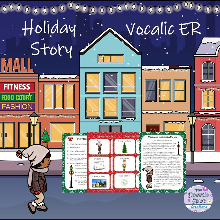 Holiday Vocalic ER Articulation Story for Speech Carryover - Classful