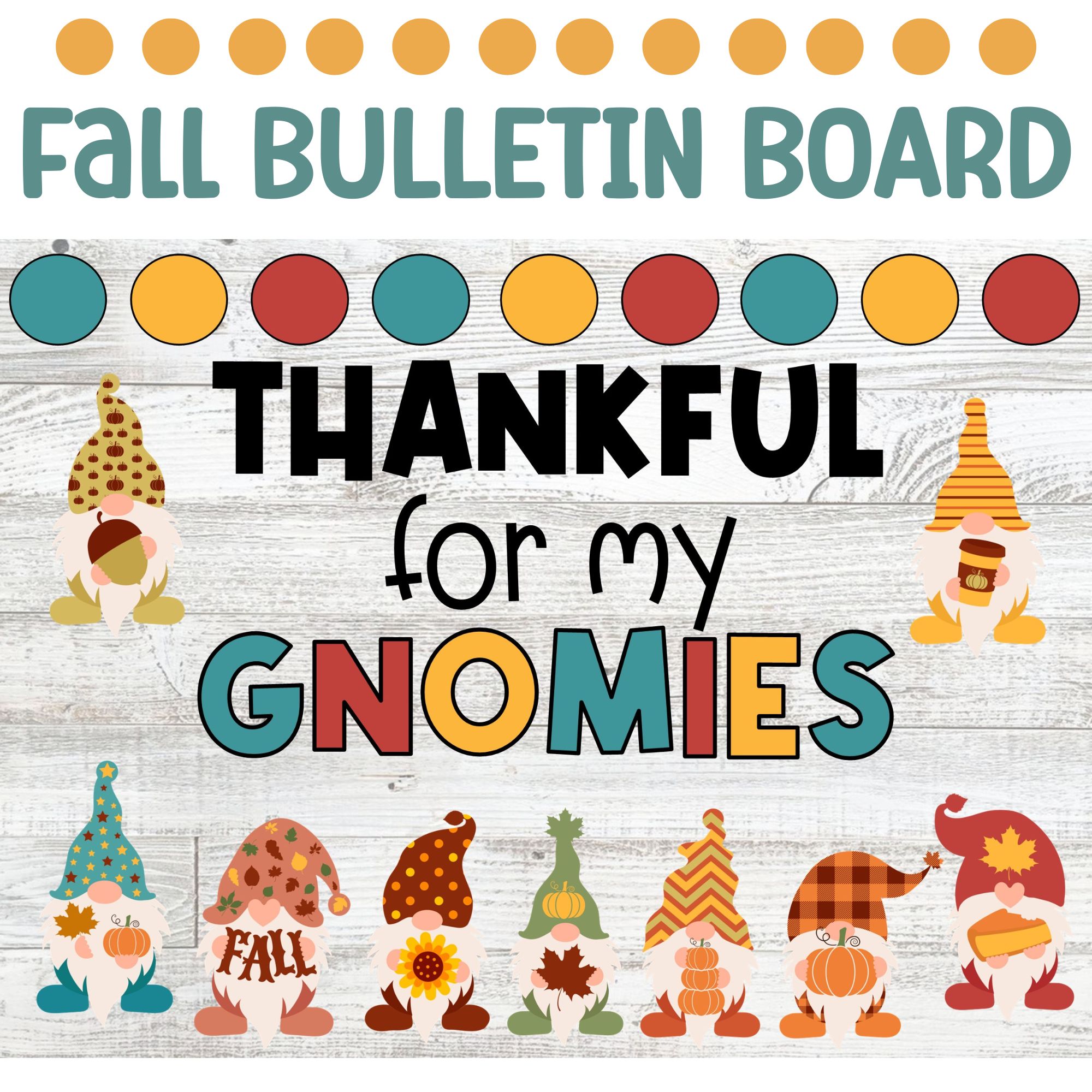 Gnomes Thanksgiving Bulletin Board and Fall Door Decor - Classful