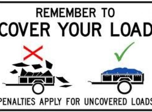 Remember to cover your load.