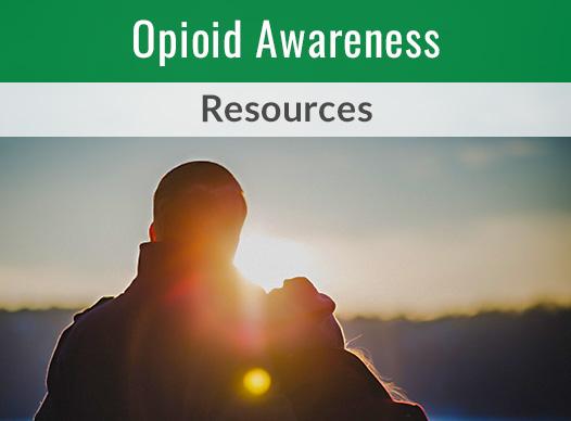 Opioid Awareness and Resources