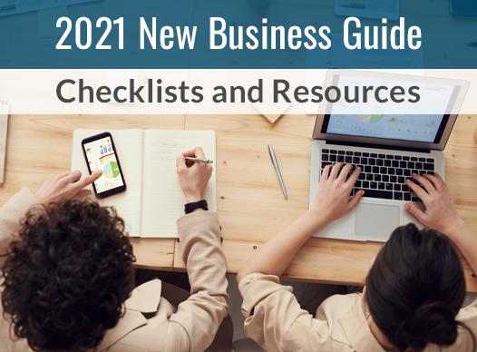 2021 New Business Guide: Checklists and Resources