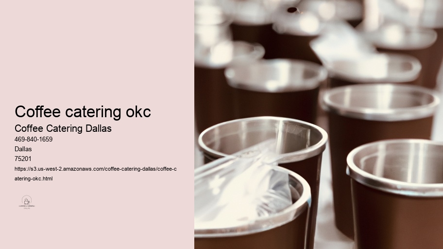 Creative Ideas for Customizing Your Coffee Catering Event in Dallas 