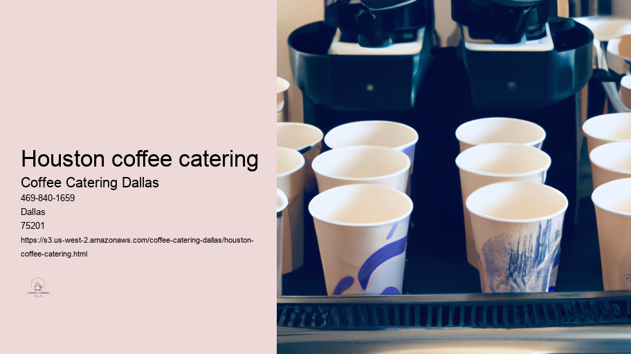 houston coffee catering