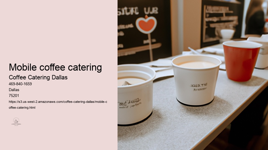 How to Find Affordable and Quality Coffee Catering Services in Dallas 