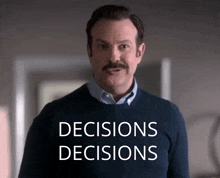 Decisions from Ted Lasso