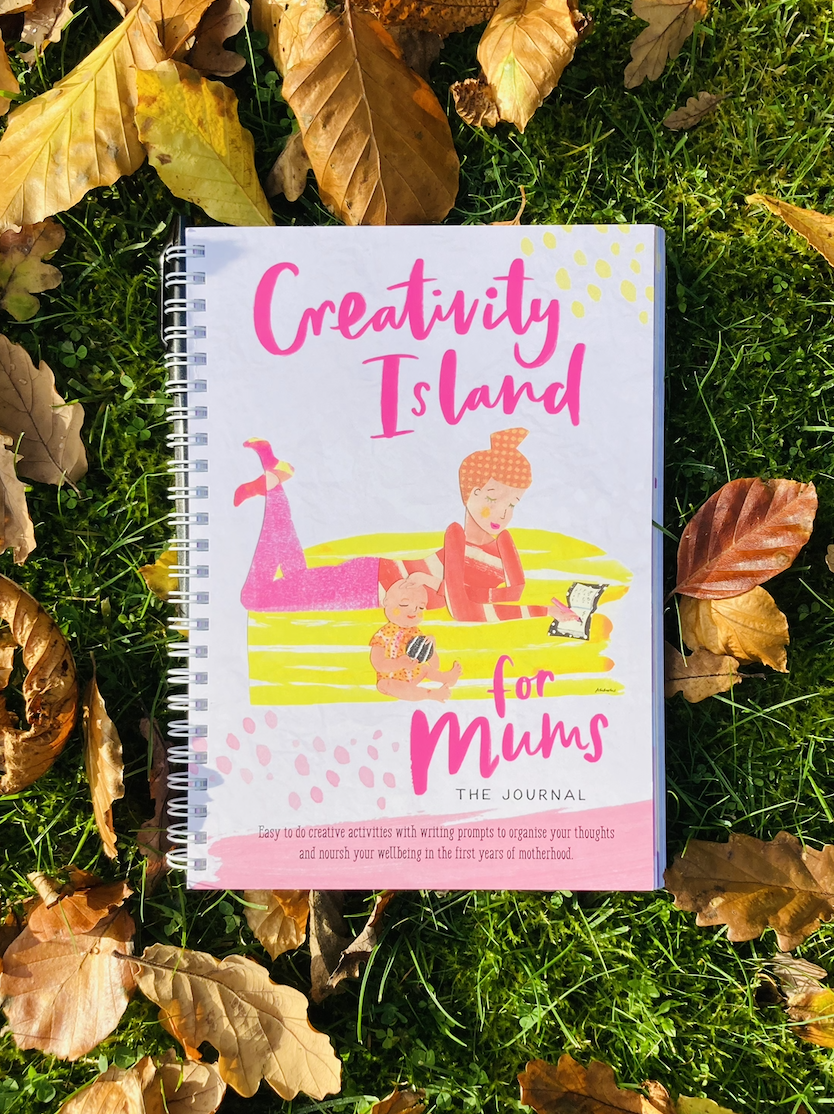 Creativity Island for Mums - the Journal by Claire Venus