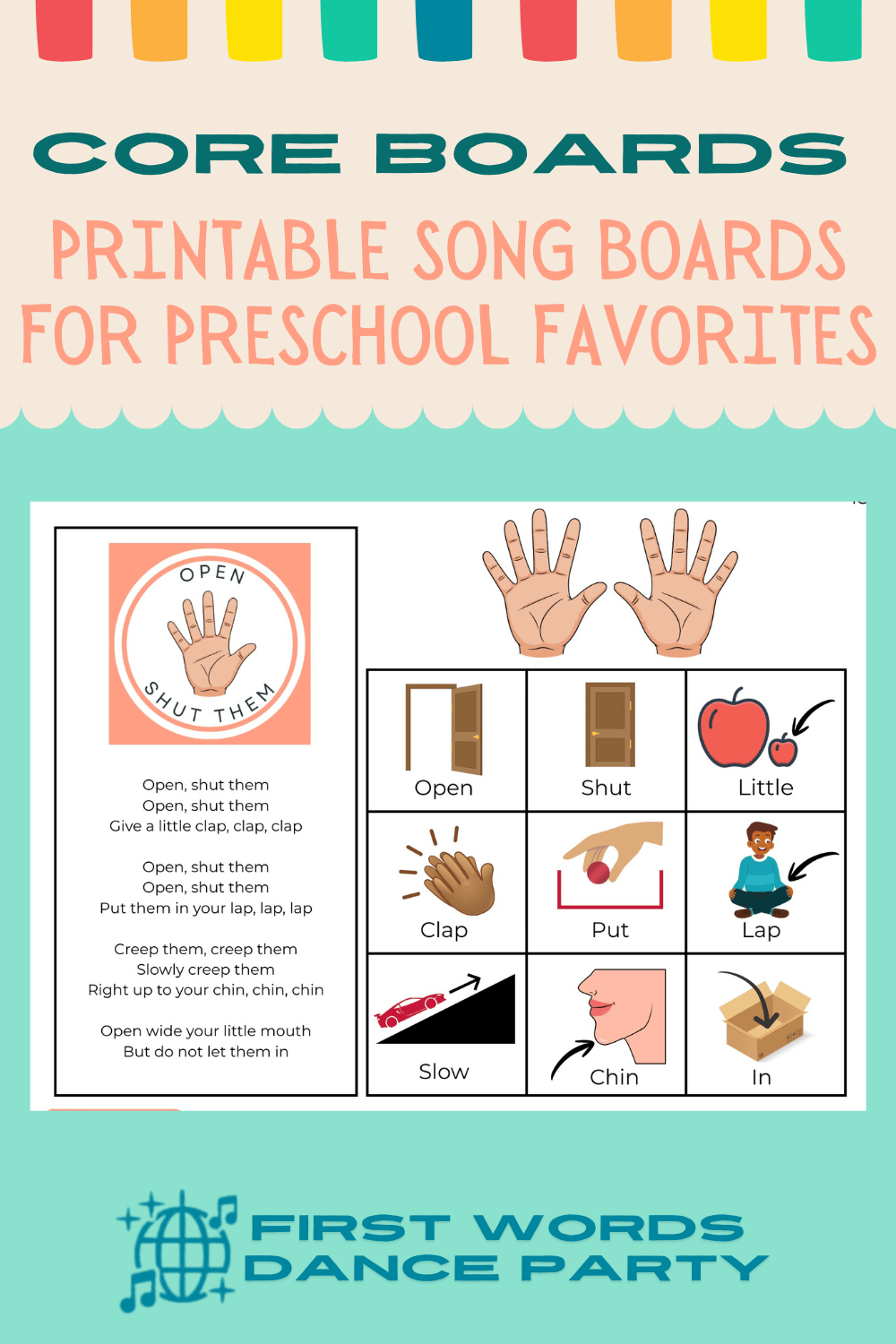 A core board printable for the song "Open Shut Them".