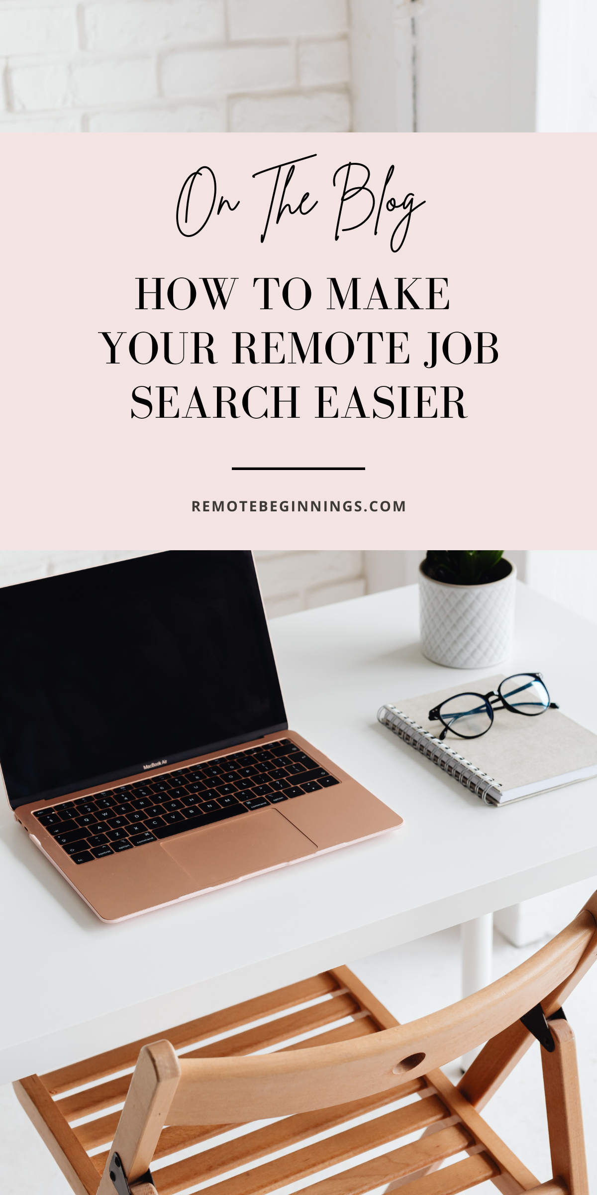 How To Make Your Remote Job Search Easier