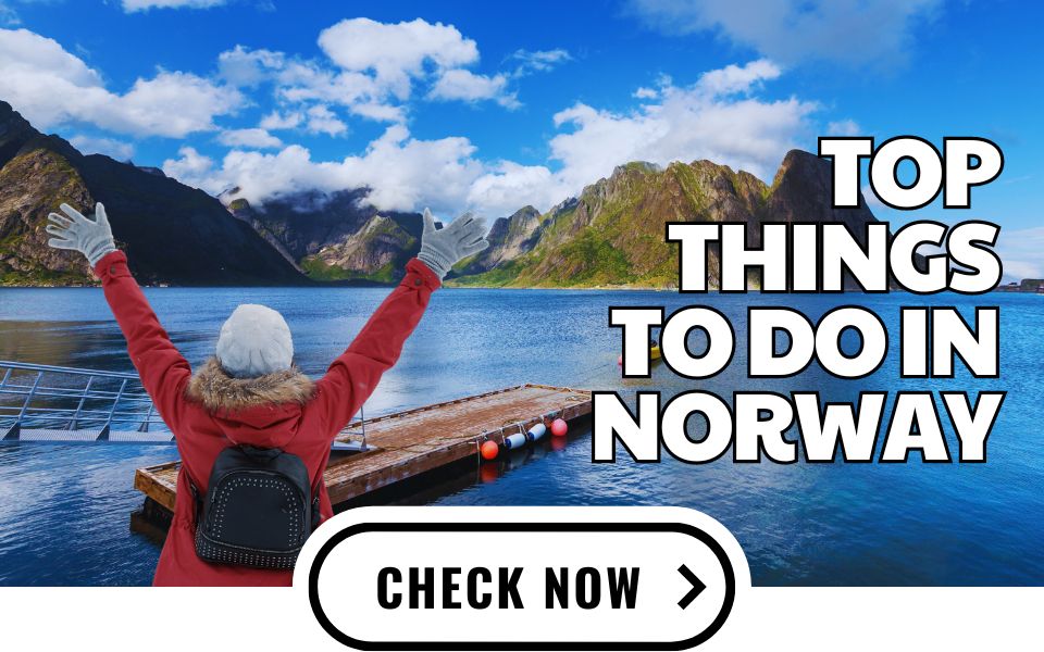 top things to do in norway