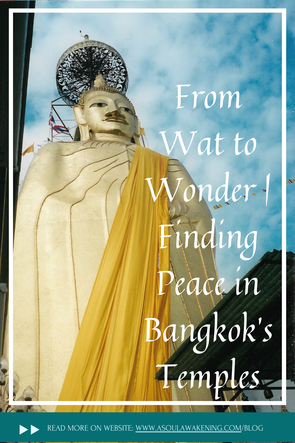 From Wat to Wonder  Finding Peace in Bangkok’s Temples