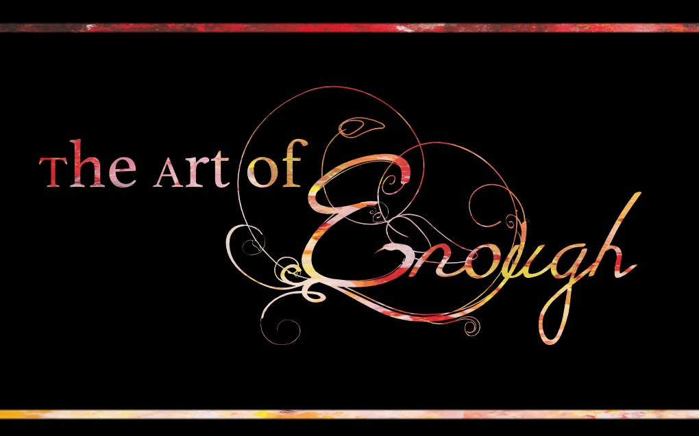 The Art of Enough Mentorship Love School UK