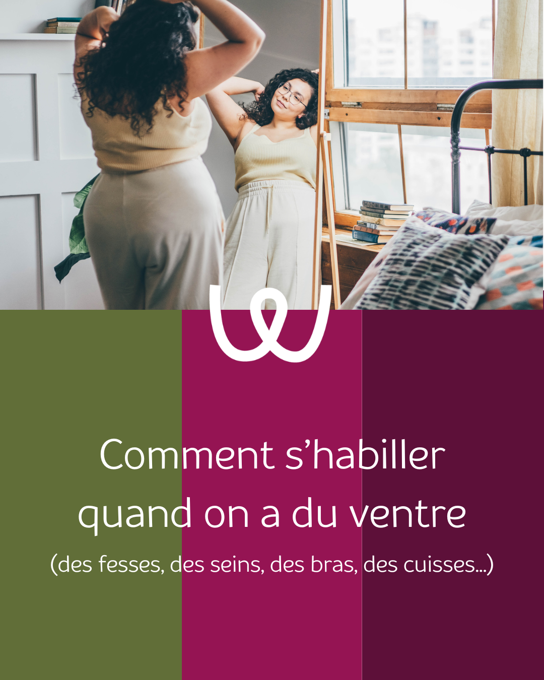 comment s'habiller quand on a du ventre ou autres complexes