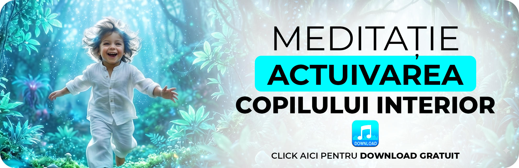 Meditația „Activarea Copilului Interior” - Channeling - Safura