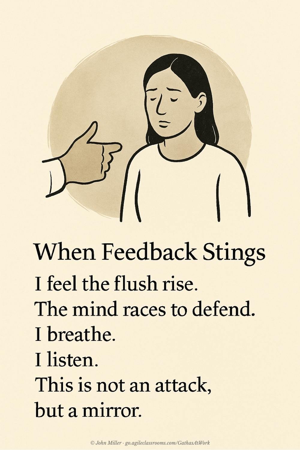 Illustrated Gatha with a hand pointing at a woman who looks down with discomfort. Text reads: “When Feedback Stings... This is not an attack, but a mirror.”