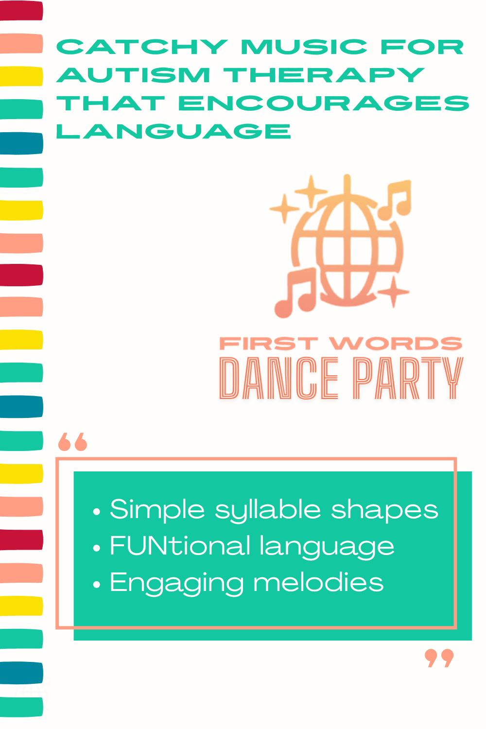 The features of First Words Dance Party® music for autism therapy