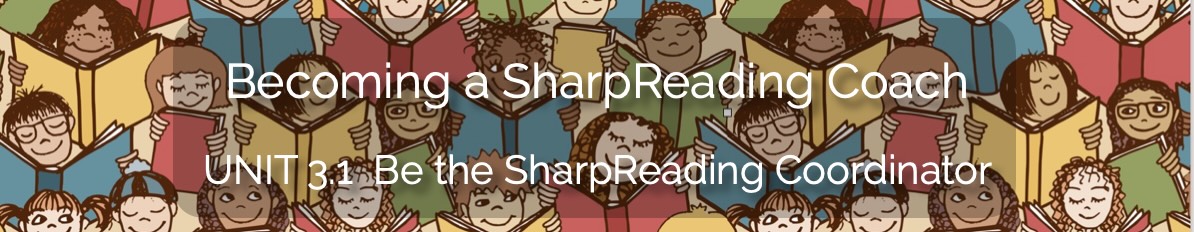 Be the SharpReading Coordinator