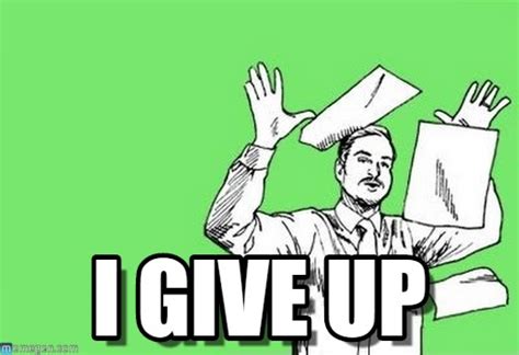 illustration of man throwing papers in the air, "i give up" written along the bottom