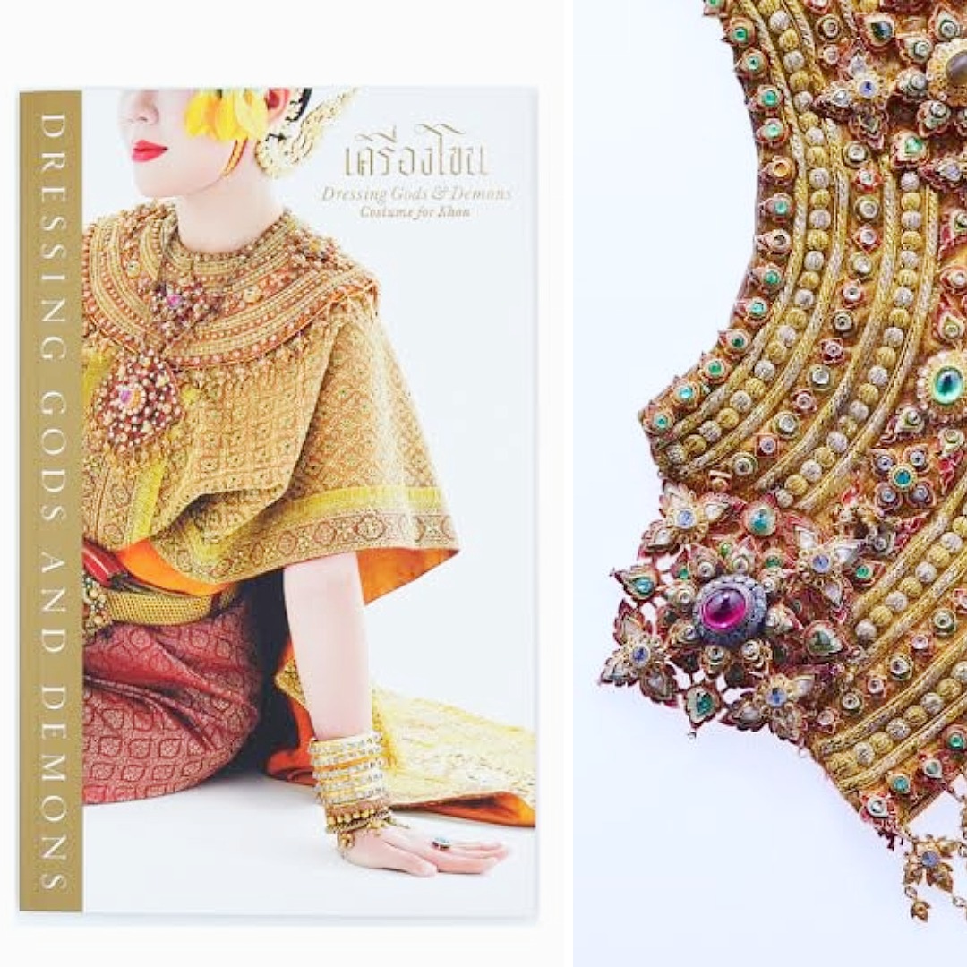 Cover of Dressing Gods and Demons: Costumes for Khon beside a close-up of richly embroidered Thai Khon costume with goldwork, beads and decorative stones.