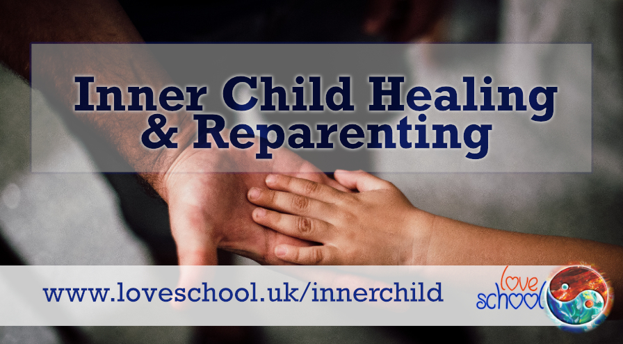 Inner Child & Reparenting Course at Love School UK