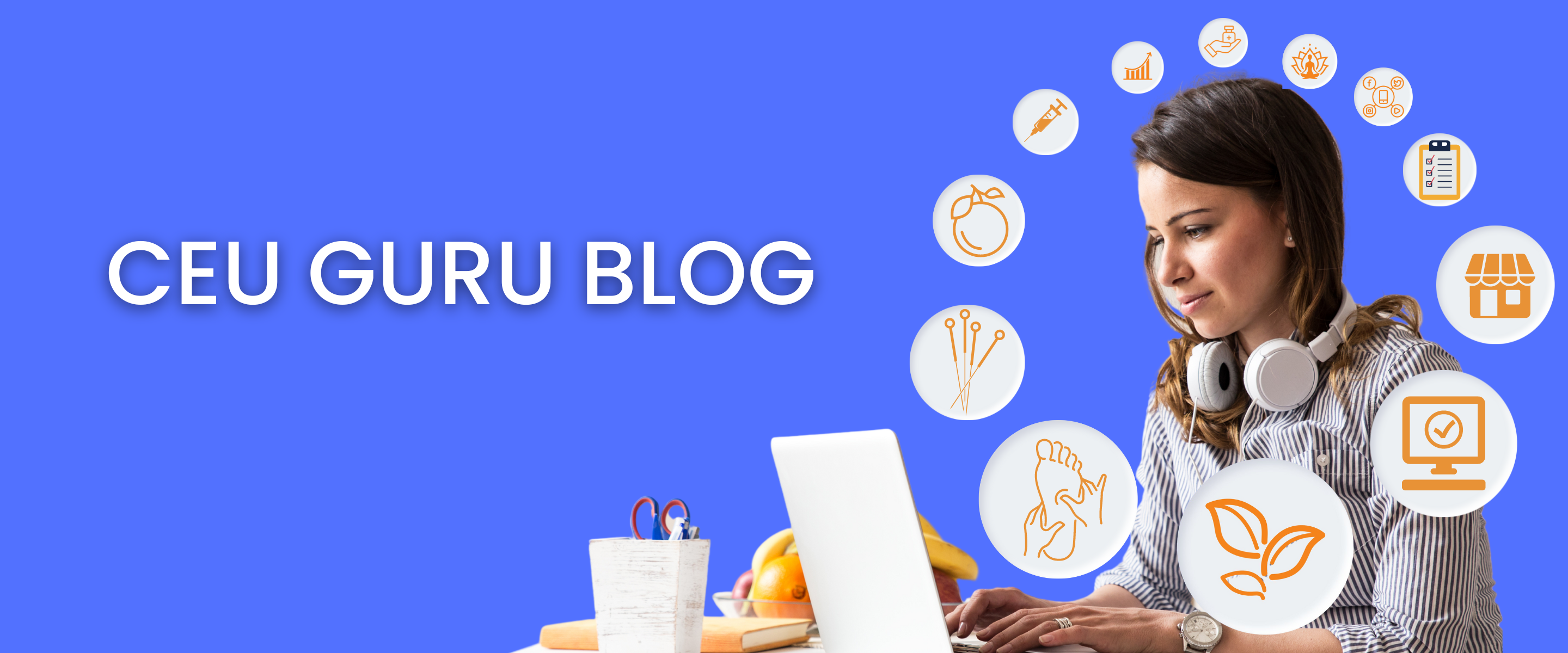 CEU GURU Blog Acupuncture Continuing Education