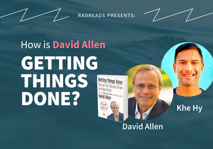 How to Get Things Done in 2022 with David Allen