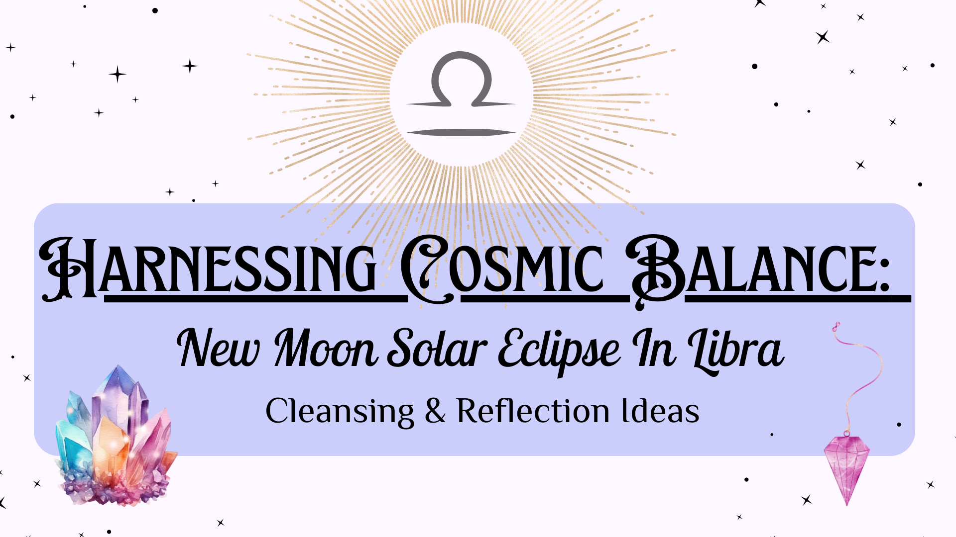 New Moon Solar Eclipse In Libra