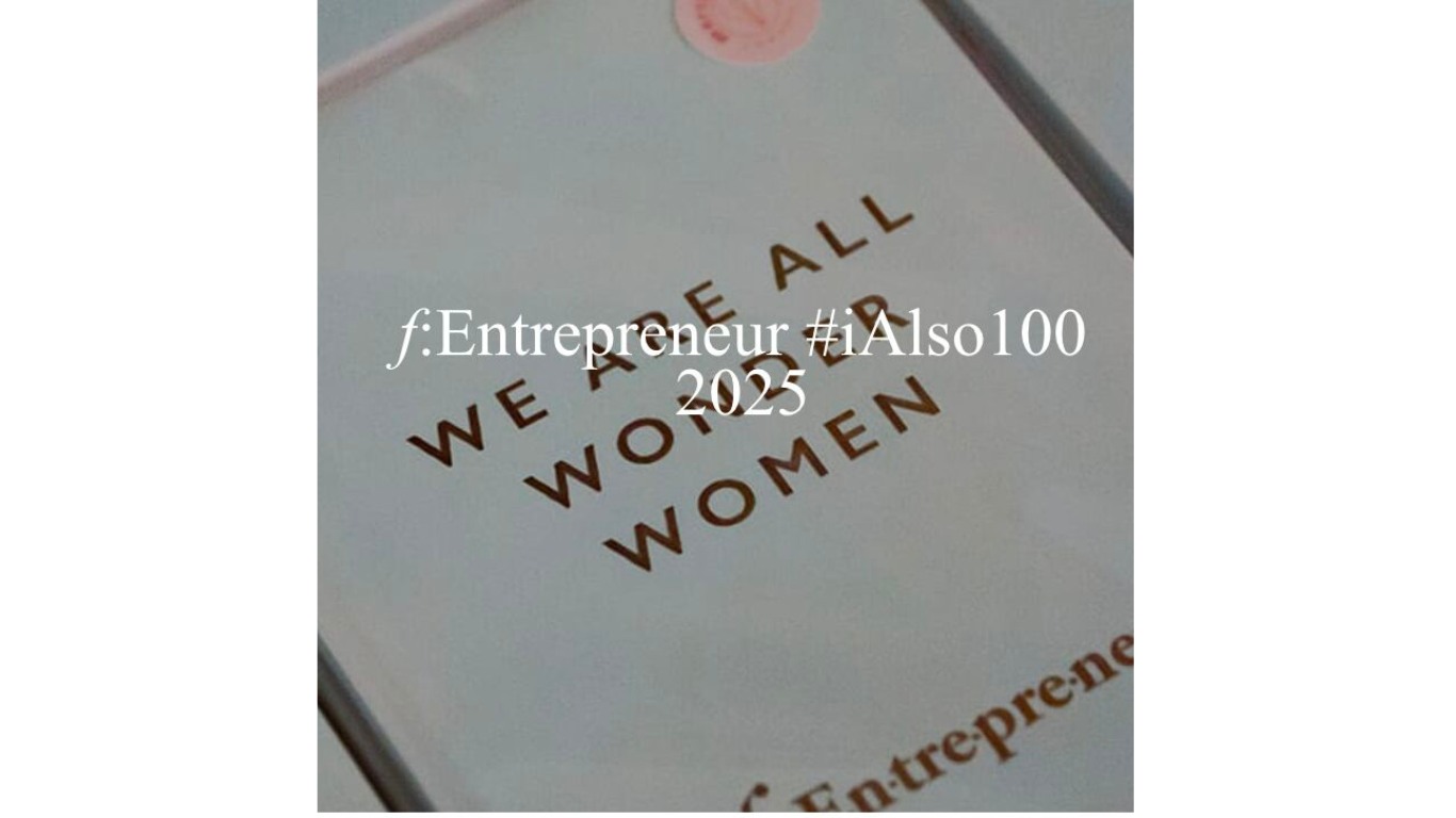 f:Entrepreneur #iAlso100