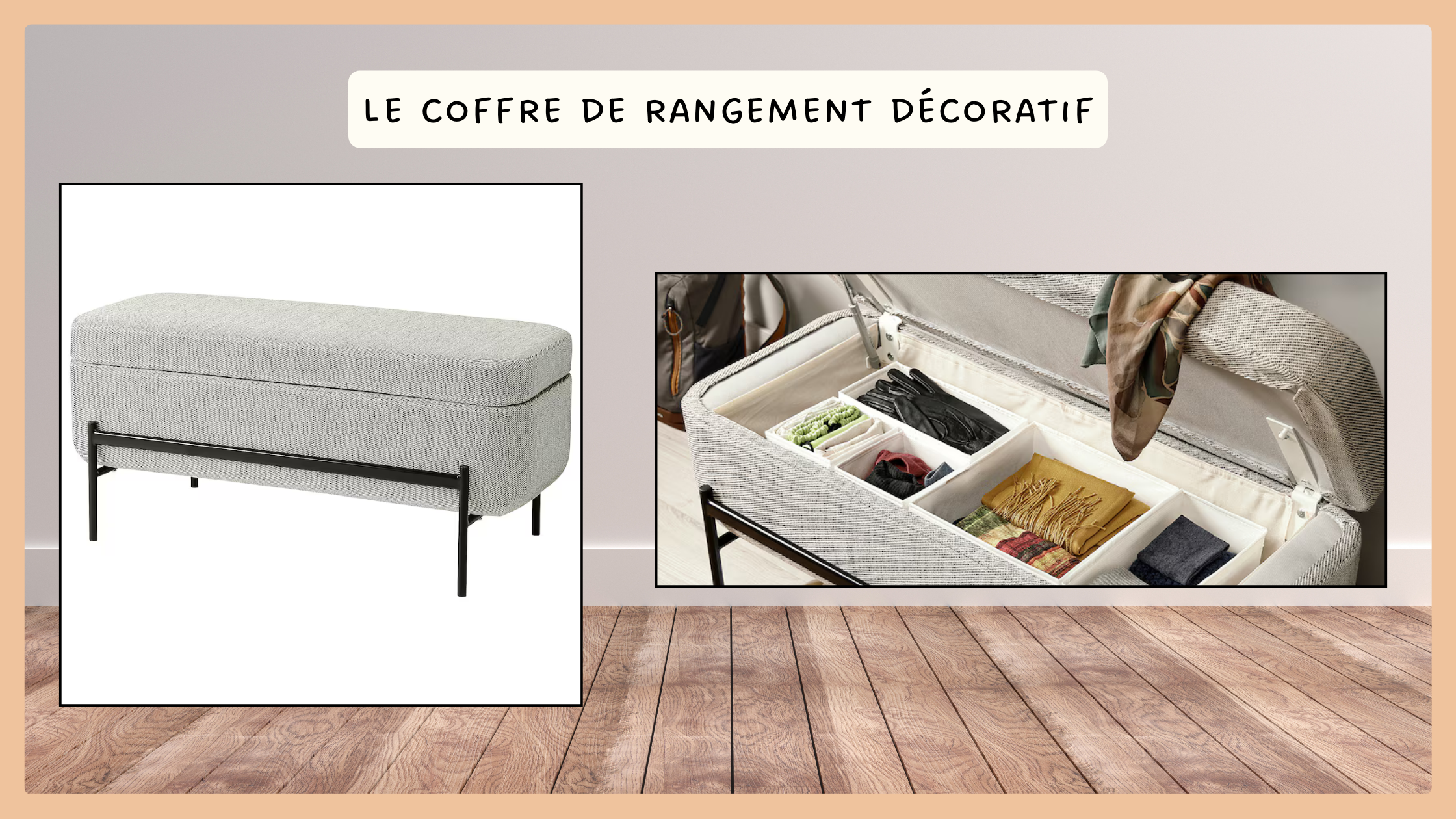 Le coffre de rangement
