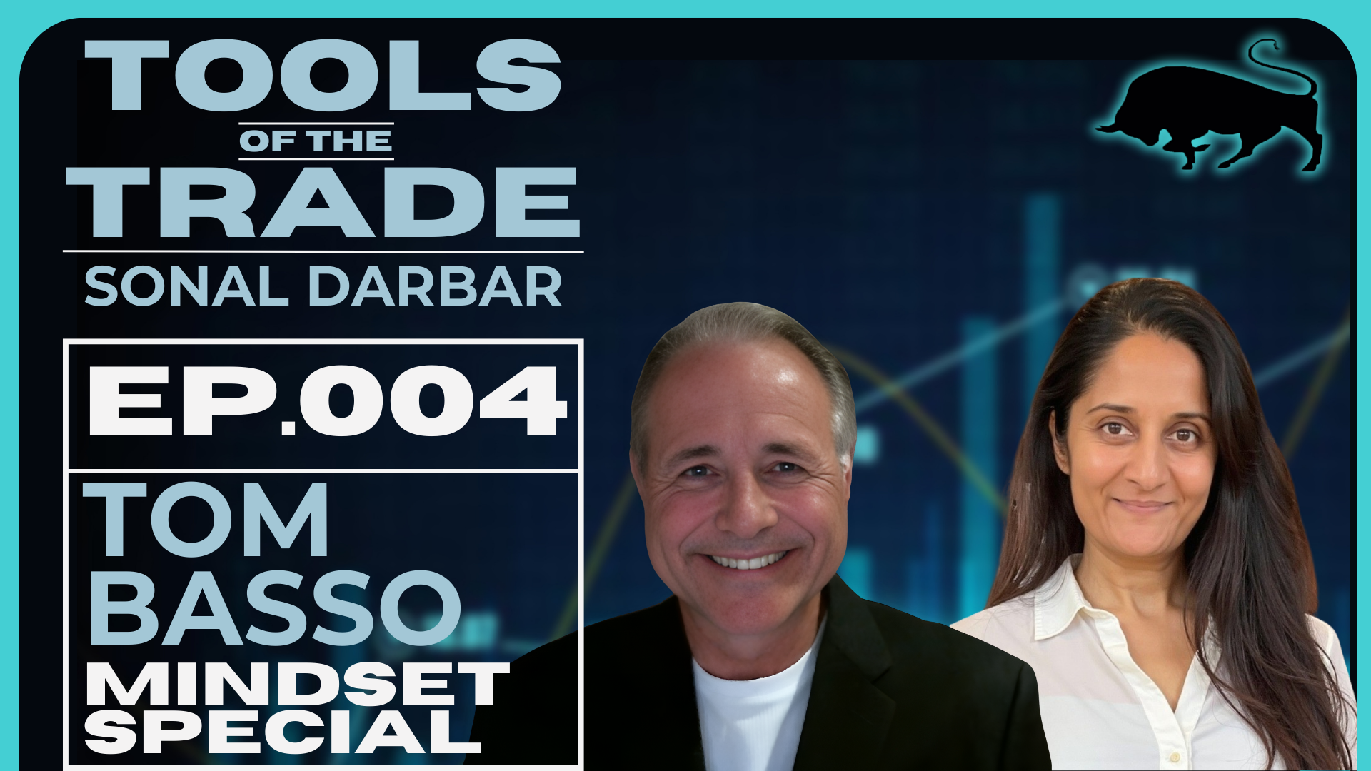 Tom Basso on Mindset with Sonal Darbar