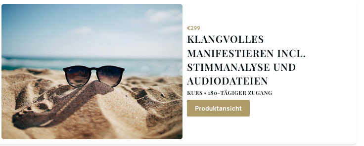 Klangvolles Manifestieren - Online-Kurs von Martina M. Schuster