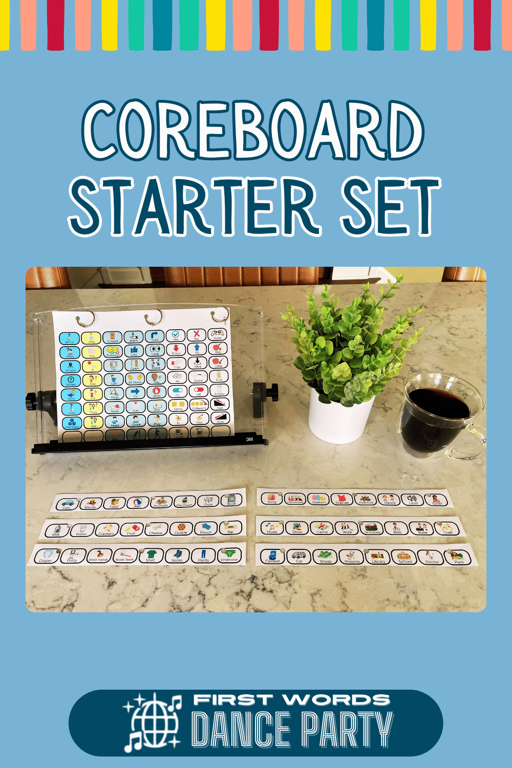 A set of 3 leveled core boards, AAC fringe strips, and a coffee cup.
