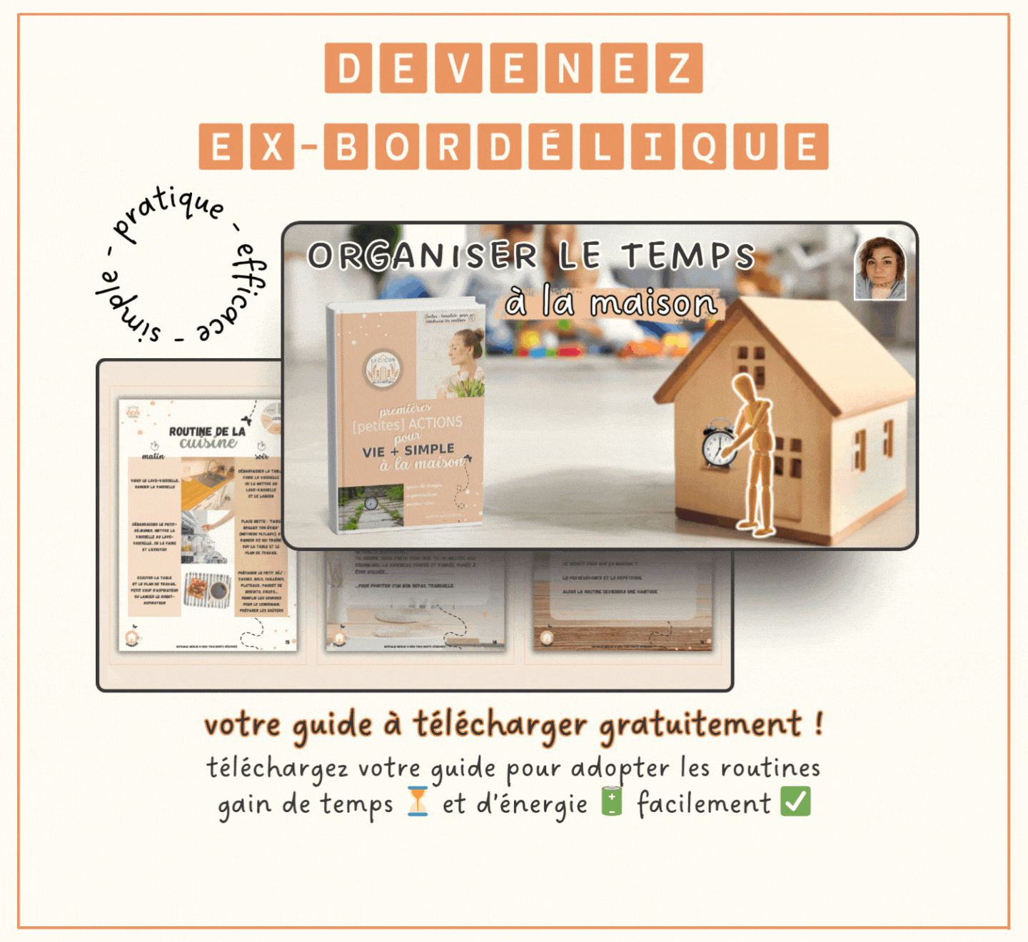 Devenez Ex-Bordélique avec le guide des routines à télécharger gratuitement pour organiser le temps à la maison : simple, pratique, efficace