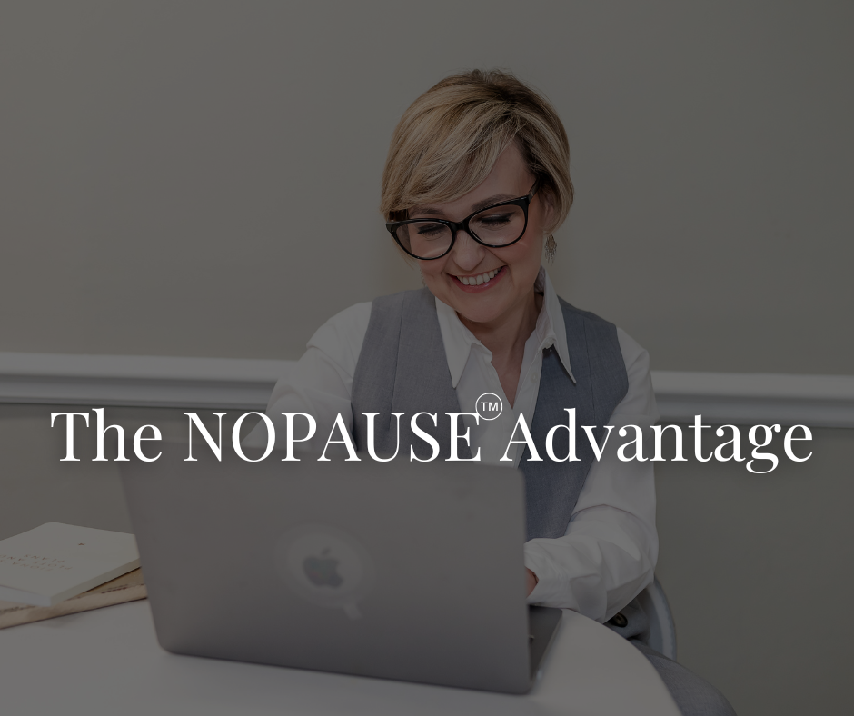The NOPAUSE Advantage Diagnostic For Menopause Strategies