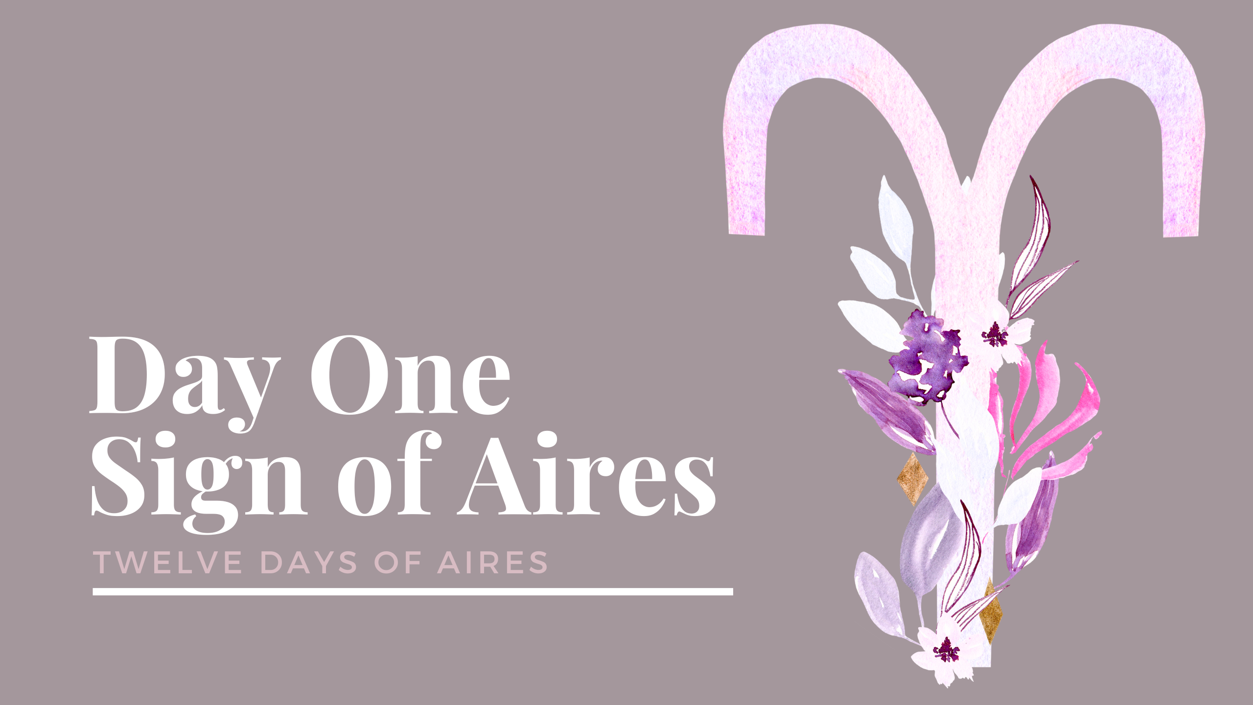 Day One Meditation | Sign of Aires 