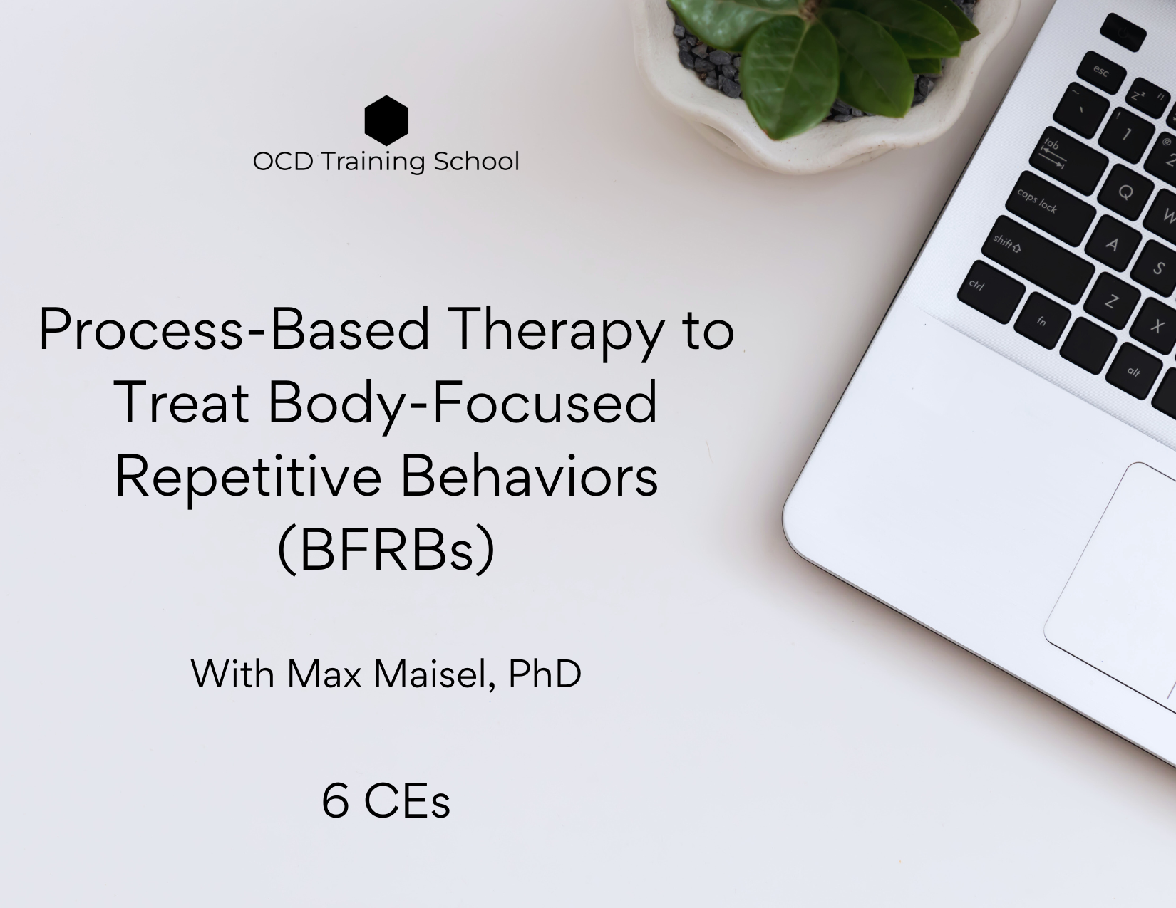 Process-Based Therapy to Treat Body-Focused Repetitive Behaviors (BFRBs)