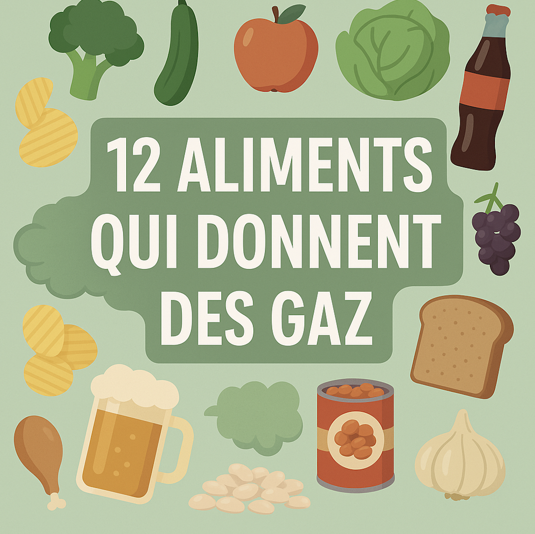 12 aliments qui donnent des gaz
