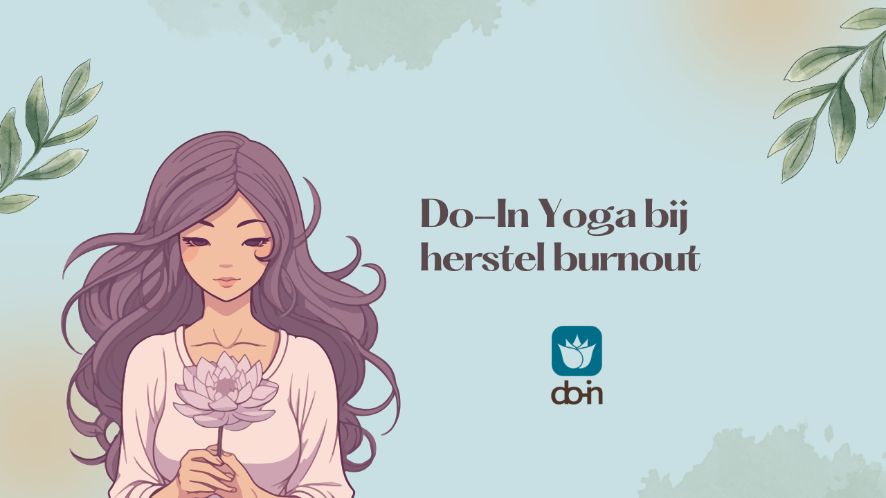 Do-In Yoga bij herstel burnout