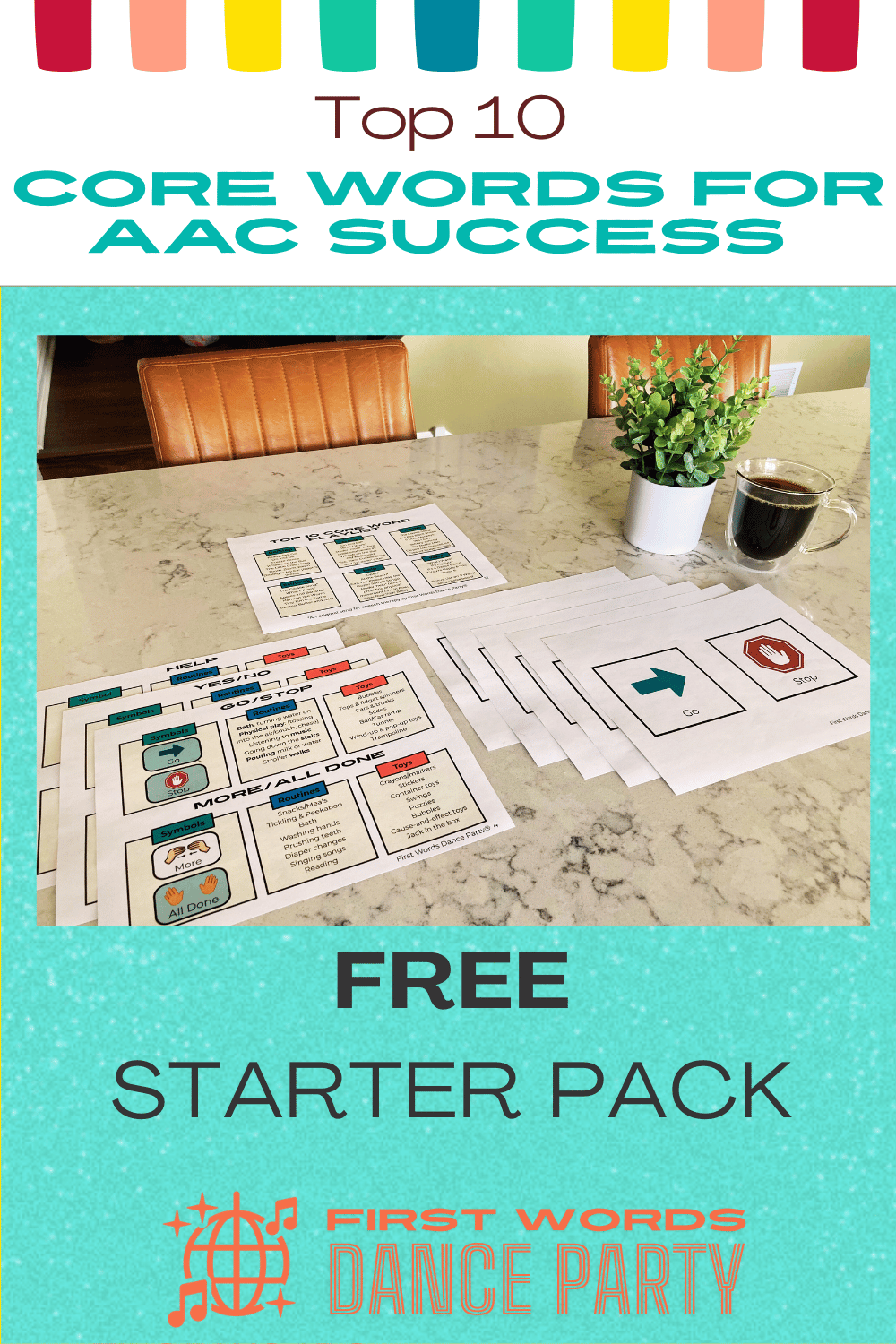 A Top 10 aac core words starter pack for parents and speech-language pathologists.