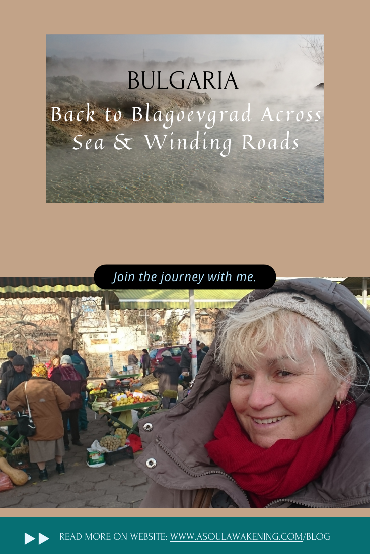 Bulgaria | Back to Blagoevgrad Across Sea & Winding Roads